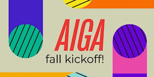 AIGA Fall Kickoff Meeting!