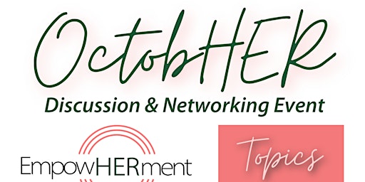 OctobHER: Networking & Discussion Panel Event