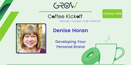 Virtual Coffee Kickoff, featuring Denise Horan (October 10, 2022)