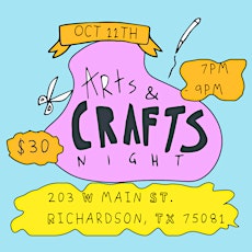 Arts and Crafts Night