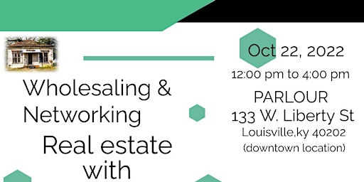Wholesaling & Networking with Real Estate