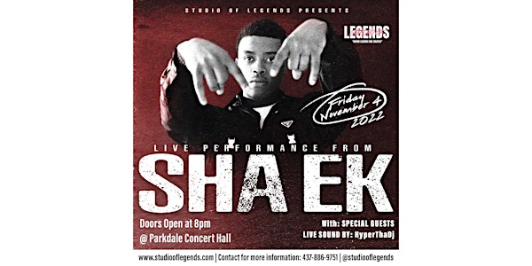 Sha Ek & Special Guest - Concert - Toronto