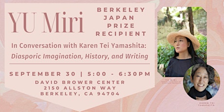 YU Miri, Berkeley Japan Prize Award - Conversation with Karen Tei Yamashita