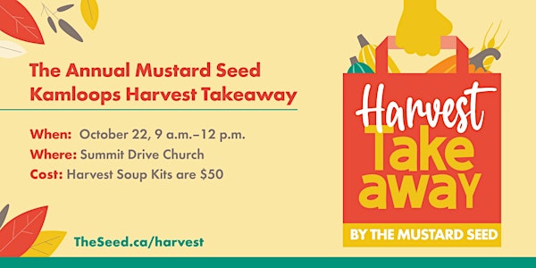 The Mustard Seed Kamloops 2nd Annual Harvest TakeAway