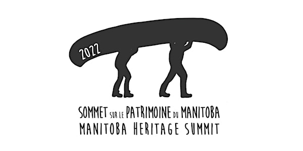 Manitoba Heritage Summit 2022