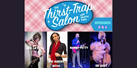 Thirst Trap Salon with Manny Petty