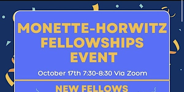 Monette-Horowitz Fellowship