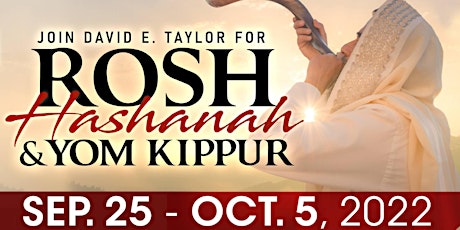 Rosh Hashanah and Yom Kippur 2022 with David E. Taylor