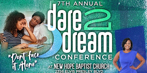 UCAN of Memphis 7th Annual Dare 2 Dream Conference