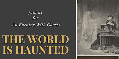 THE WORLD IS HAUNTED SEANCE EXPERIENCE