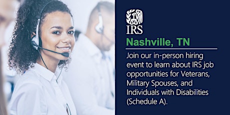 IRS Veterans and Individuals with Disabilities (SchA) Job Fair in Nashville