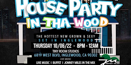House Party In Tha Wood !  A pre-weekend party with good vibes
