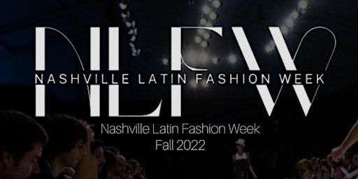 Nashville Latin Fashion Week