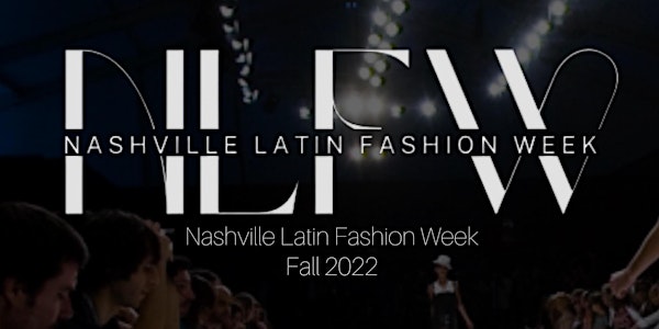 Nashville Latin Fashion Week