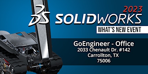What’s New in SOLIDWORKS 2023 – Carrollton, Texas