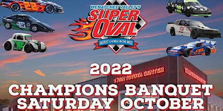 2022 Wenatchee Valley's Super Oval Champions Banquet
