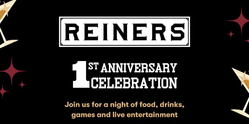 Reiners Celebrates 1 YEAR!