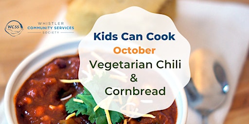 Kids Can Cook October -Vegetarian Chili & Cornbread