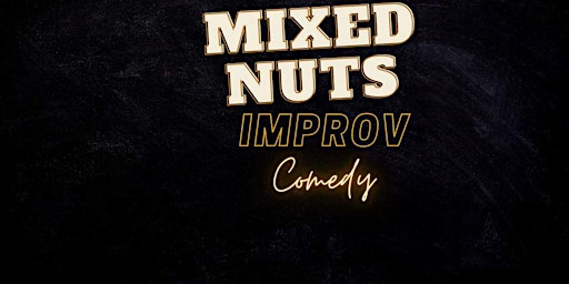 Nutty Improv : Featuring Mixed Nuts