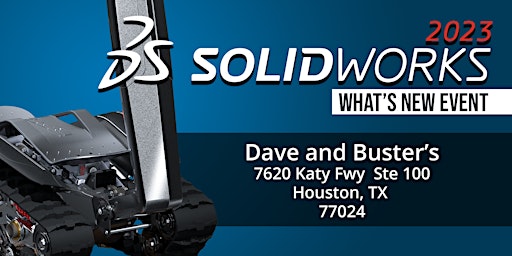 What’s New in SOLIDWORKS 2023 – Houston, TX