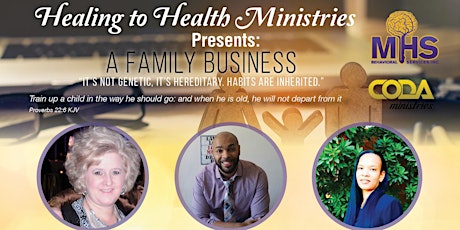 Healing to Health: A Family Business primary image