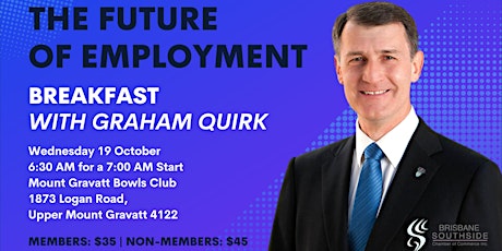 October Business Breakfast - The Future of Employment with Graham Quirk