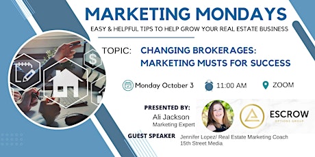 Changing Brokerages: Marketing Musts for Success!