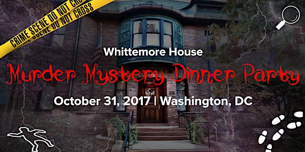 The Whittemore House Murder Mystery Dinner Party