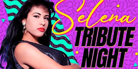 Selena Tribute Night