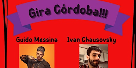 Gira Córdoba (Guido Messina + Ivan Chausovsky)