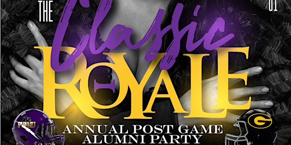 The CLASSIC ROYALE {PV & Grambling Alumni After Party} @ SPATCH in Addison