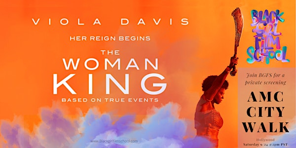 Join BGFS for a screening of the #1 film  THE WOMAN KING!