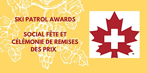 Ski Patrol Awards Social- Gatineau Zone | PATROUILLE DE SKI – FÊTE