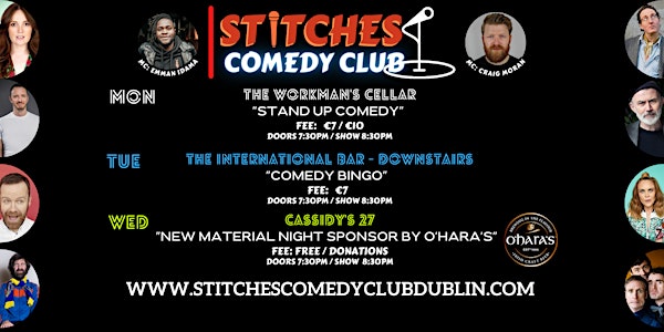 Stitches Free Comedy at Cassidy's "WoW Wednesday" sponsor by 51St State