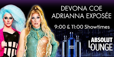 Friday Night Drag - Devona Coe & Adrianna Exposée - 11pm Downstairs