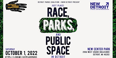 Just Place: Race, Parks, and Public Space in Detroit