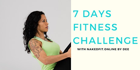 7 days Fitness challenge with Dee