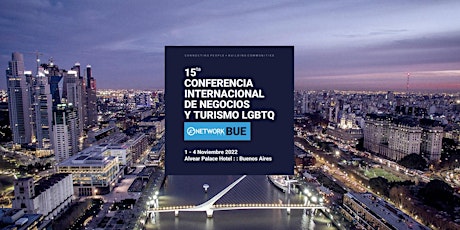 Gnetwork360 - 15° Conferencia Internacional de Negocios y Turismo LGBTQ+