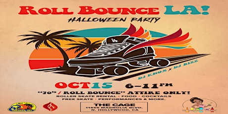 ROLL BOUNCE LA: Halloween Edition!