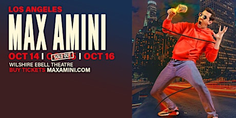 Max Amini Live in Los Angeles - OCT 14th