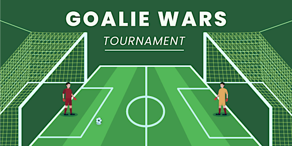 Goalie Wars Tournament