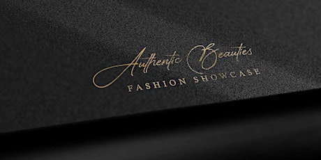 Authentic Beauties Fashion Showcase