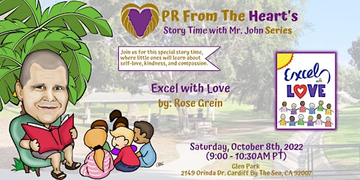 PR From The Heart's Story Time With Mr. John Series: Excel With Love