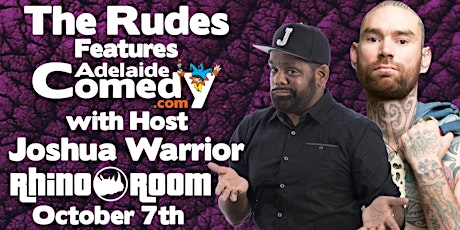 The Rudes Features the Adelaide Comedy Showcase with host Joshua Warrior
