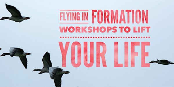 Workshops to Lift Your Life: One or Two Days January 20 & 21, 2018