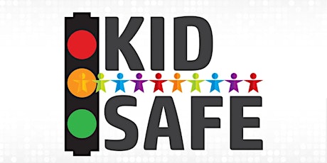 Kids Safe Workshop - FREE Community Event