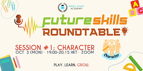 Future Skills Roundtable #1: Character