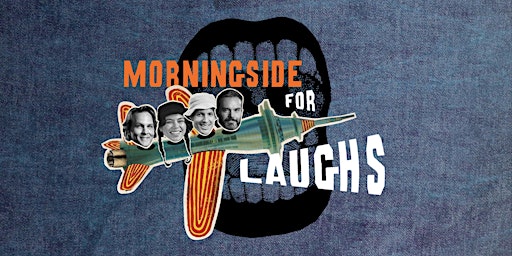 MORNINGSIDE FOR LAUGHS - Round 2
