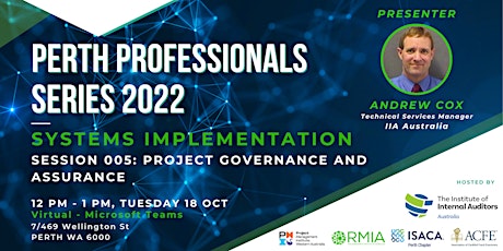Perth Professionals Series 2022: Systems Implementation - Session 005