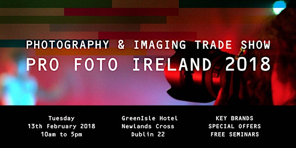 PRO FOTO IRELAND 2018